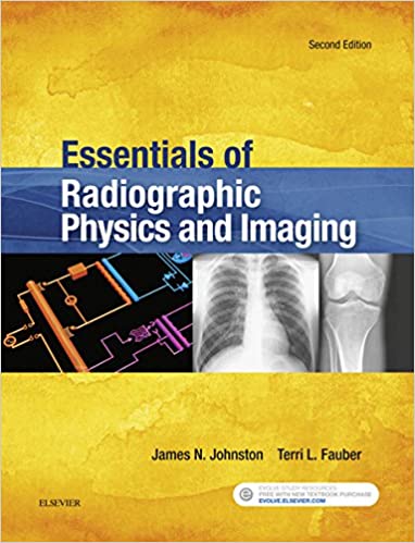 Essentials of Radiographic Physics and Imaging (2nd Edition) - Epub + Converted Pdf